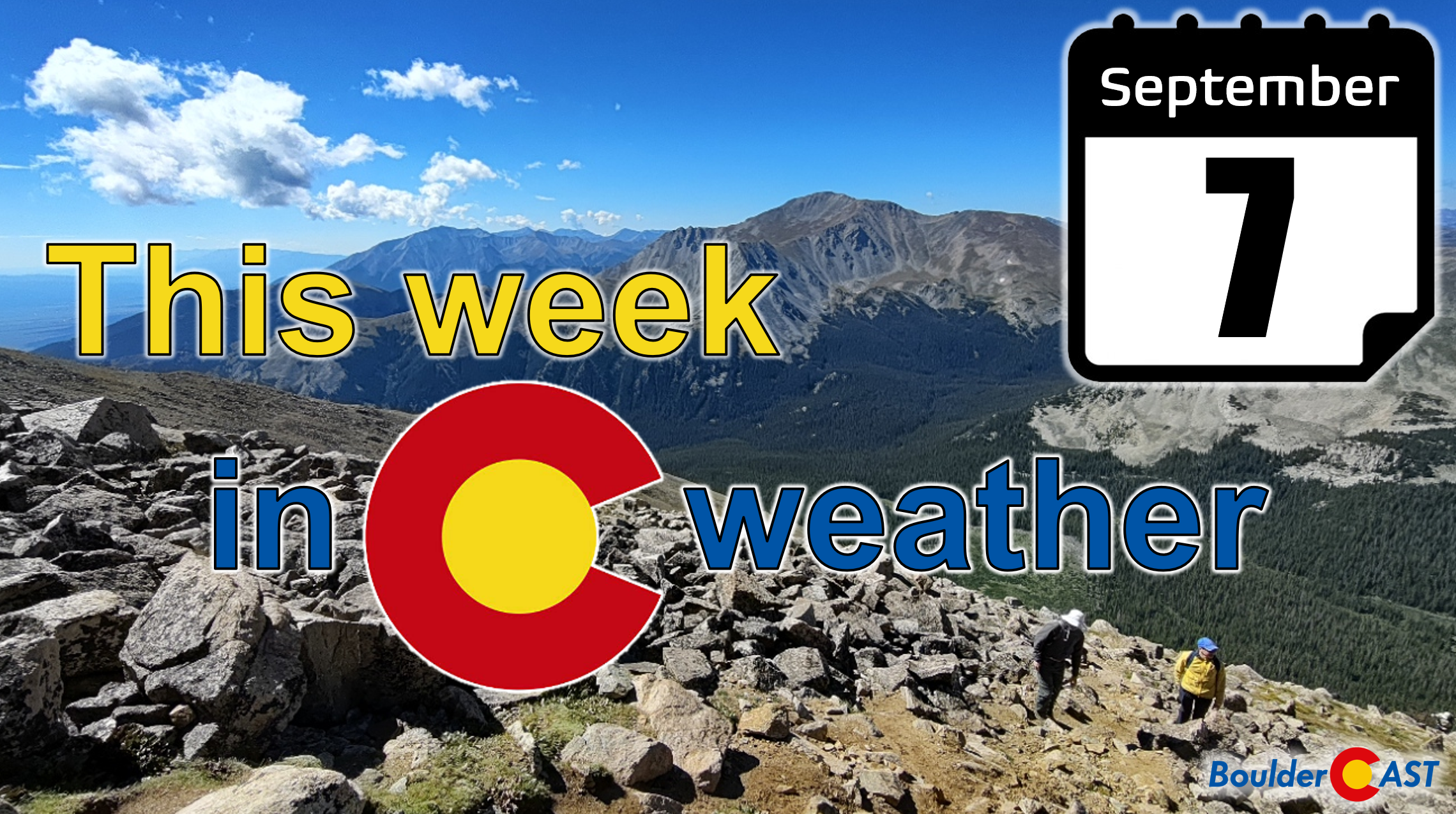 This Week in Colorado Weather: September 7, 2026