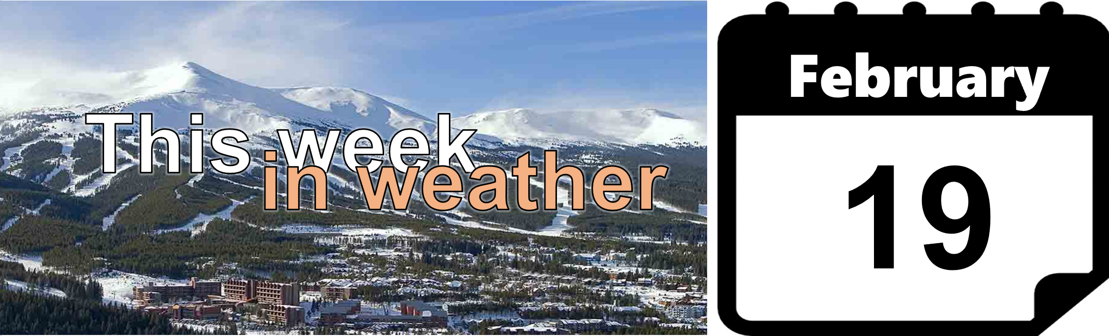This week in weather February 19, 2019 BoulderCAST